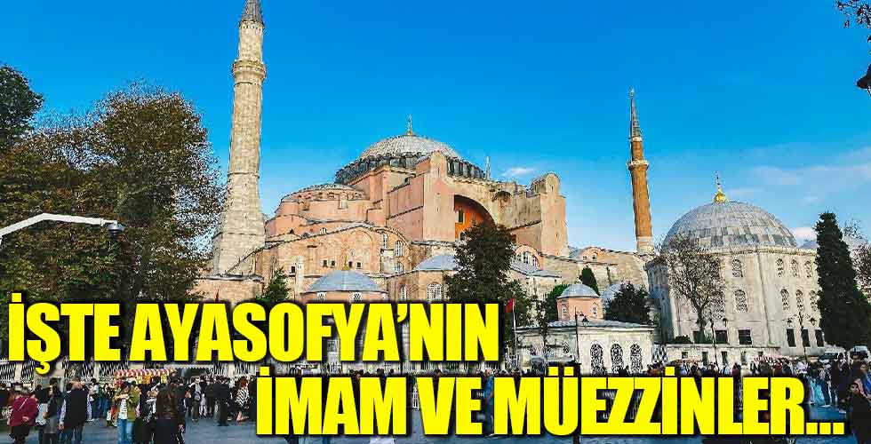 Ayasofya'nın imamları...