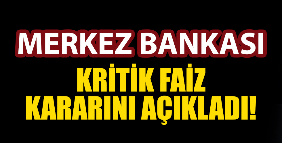 Merkez Bankası Temmuz 2020 faiz kararını açıkladı!