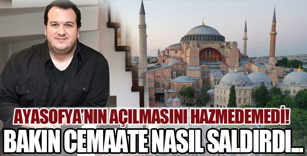 Ayasofya'yı hazmedemeyen Şahan Gökbakar 'korona' bahanesiyle cemaate bakın nasıl saldırdı!