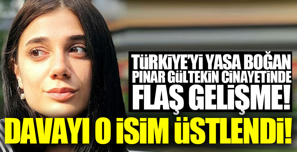 Pınar Gültekin cinayetinde yeni gelişme!