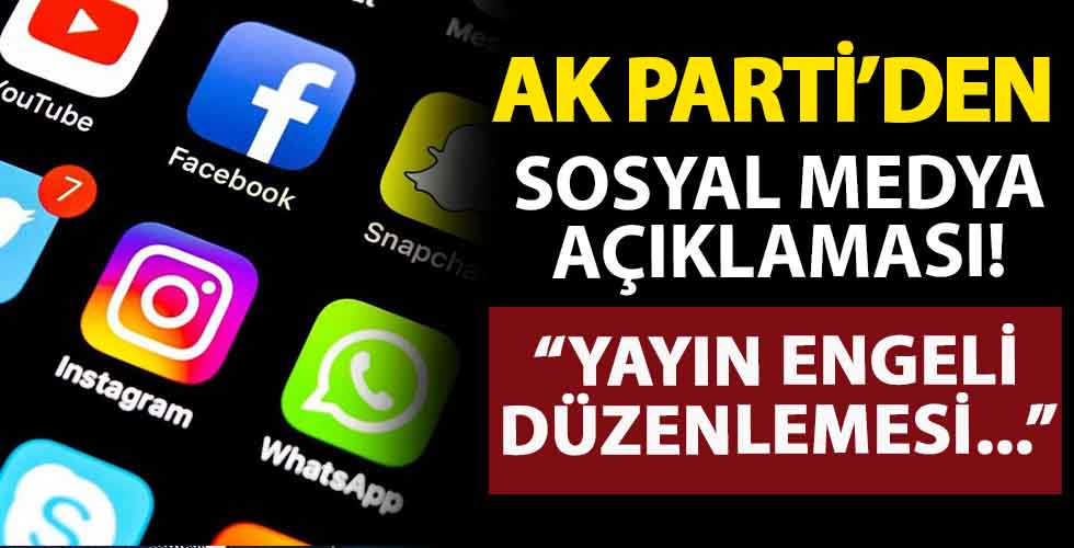 AK Parti'den sosyal medya düzenlemesi açıklaması!
