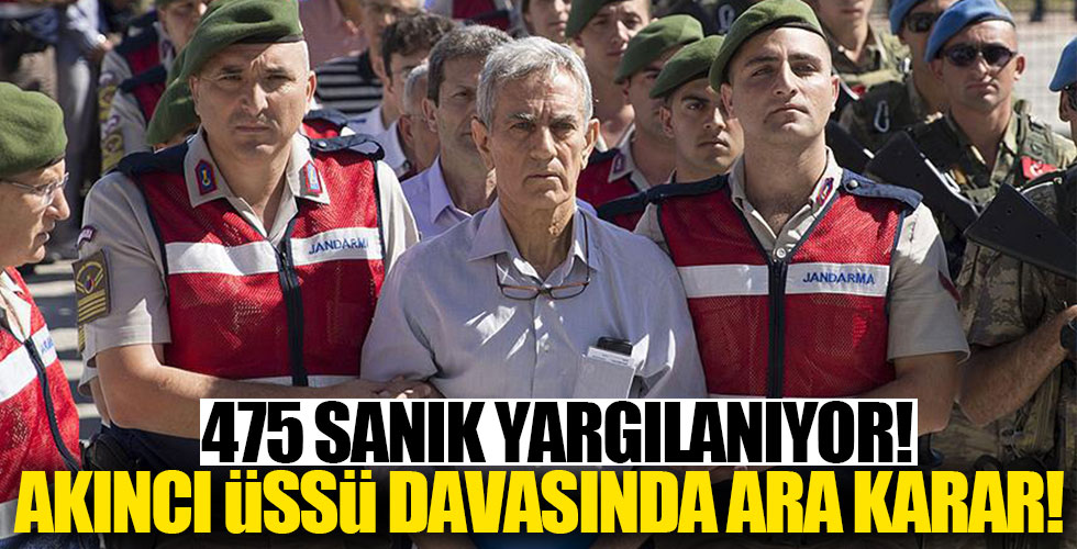 Akıncı Üssü davasında ara karar!