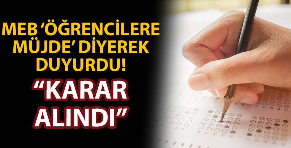 MEB son dakika duyurdu: Öğrencilerimize müjde