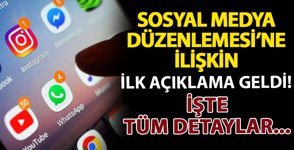 Sosyal medya düzenlemesinin ardından ilk açıklama geldi!
