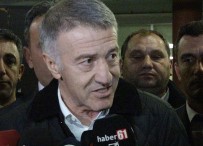 TRABZONSPOR BAŞKANı - Ahmet Ağaoğlu, PFDK'ya sevk edildi!