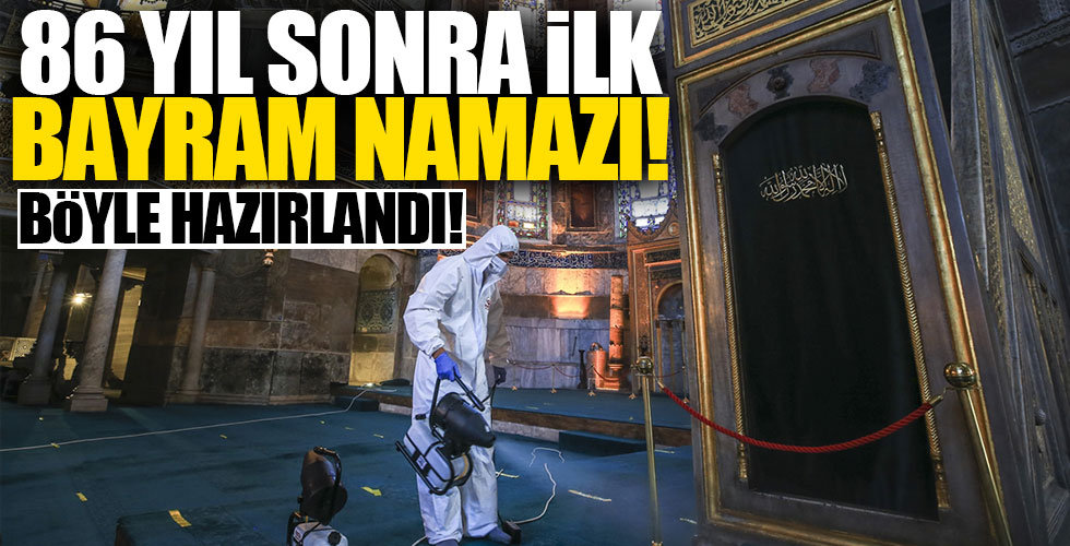 Ayasofya'da 86 yıl sonra yine bir ilk!