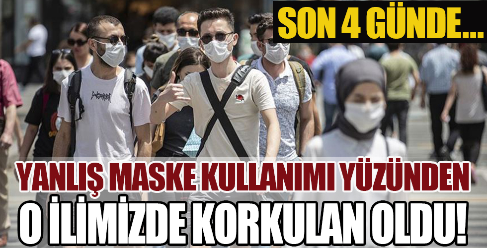 O ilimizde son 4 günde korkutan artış