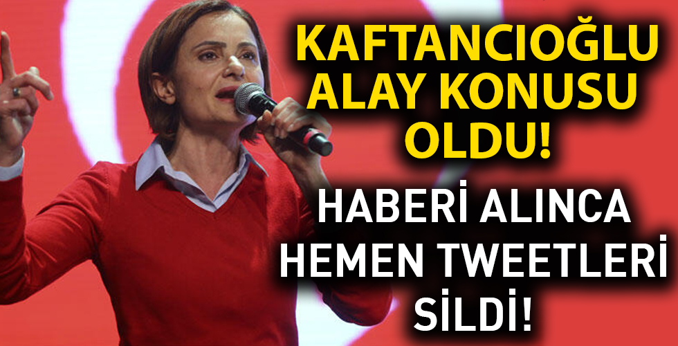 CHP'li Canan Kaftancıoğlu Can Akın Çağlar ile ilgili attığı tweeti silmek zorunda kaldı