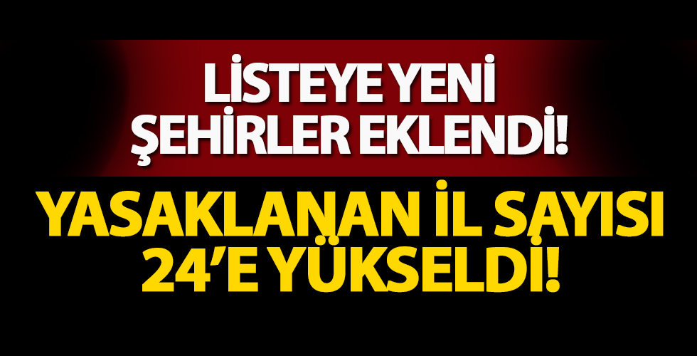 Asker uğurlama kısıtlaması getirilen yeni iller! Yasaklanan şehir sayısı 24'e çıktı!