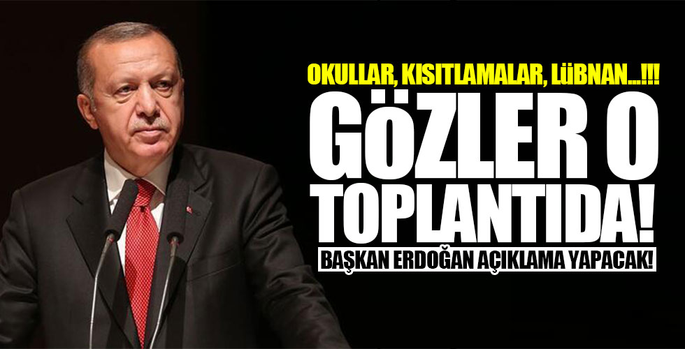 Kritik kabine toplantısı başladı!