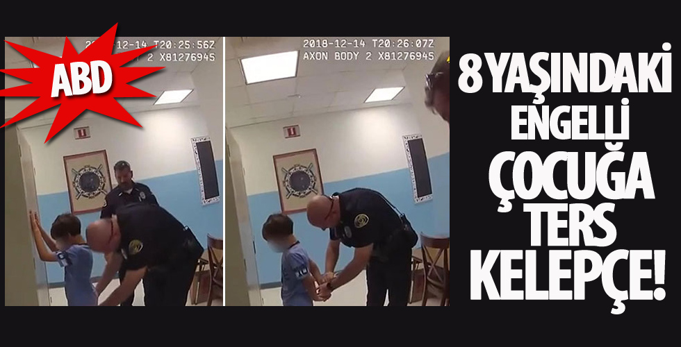 ABD’de 8 yaşındaki engelli çocuğa ters kelepçe