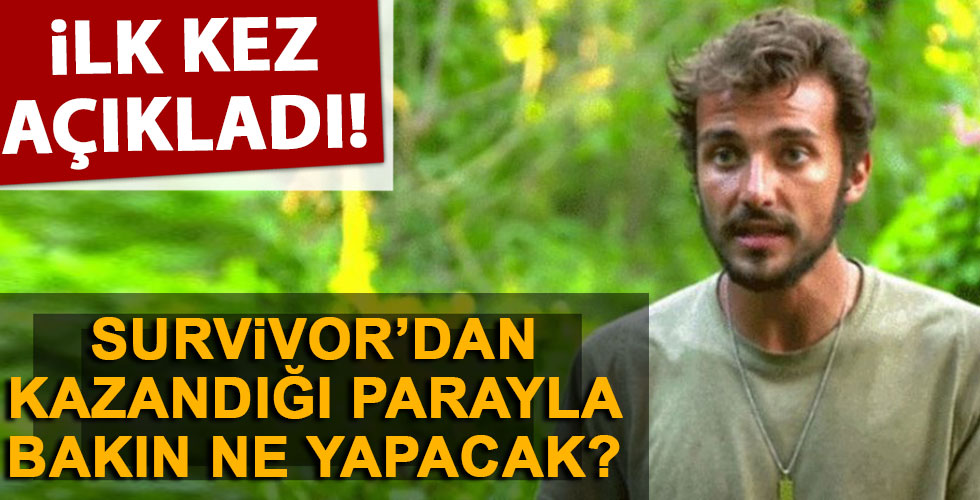 Survivor şampiyonu Cemal Can Canseven ilk kez açıkladı!