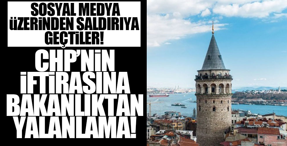 Galata iftiralarına Bakanlıktan cevap!