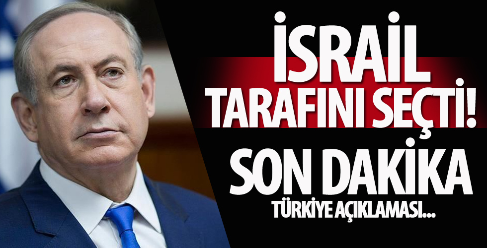 İsrail'den Türkiye açıklaması