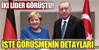 DOĞU AKDENİZ - Başkan Erdoğan Merkel'le görüştü!