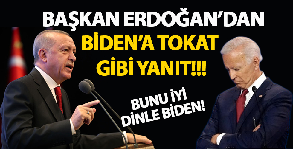 Cumhurbaşkanı Erdoğan'dan Joe Biden'a cevap