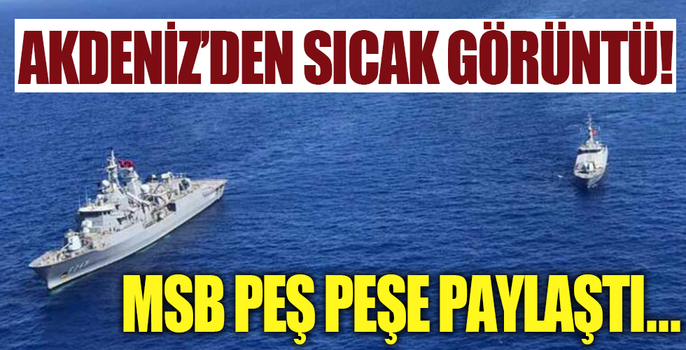 Akdeniz'den sıcak görüntü!