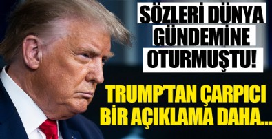 ABD Başkanı Trump'tan bir Erdoğan açıklaması daha!