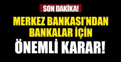 Merkez Bankası'ndan bankalara yeni karar