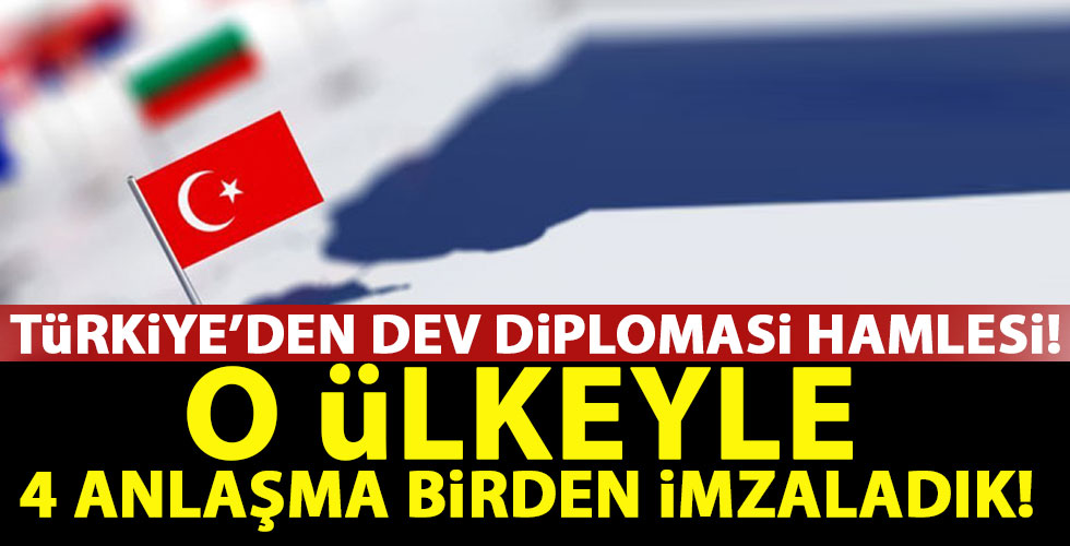 Türkiye o ülkeyle 4 anlaşma imzaladı!