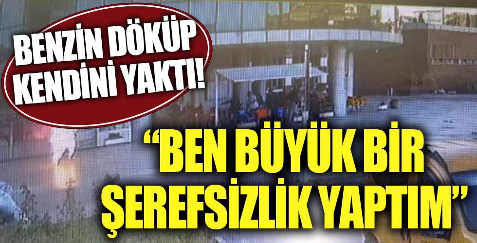 Böyle bağırıp kendini yaktı!