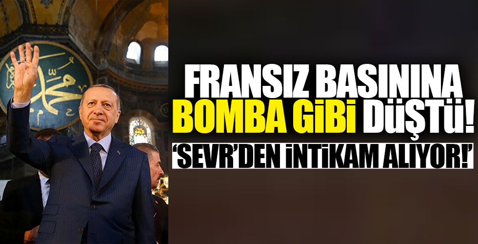 Fransız basınında Başkan Erdoğan manşeti!