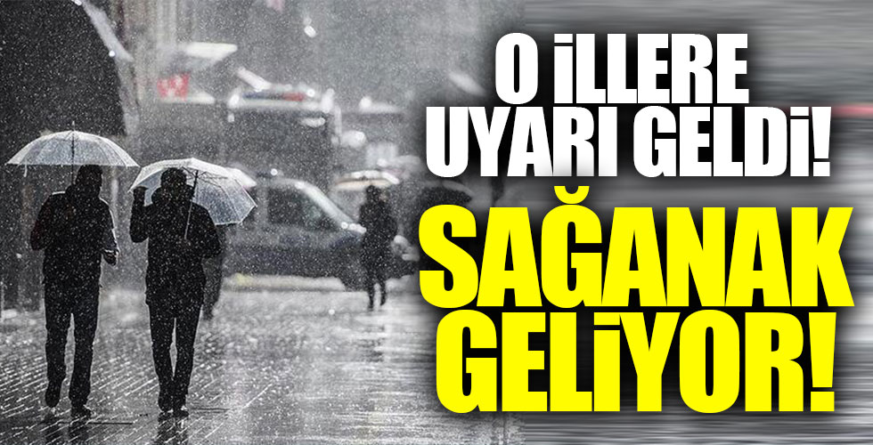 Meteorolojiden sağanak uyarısı