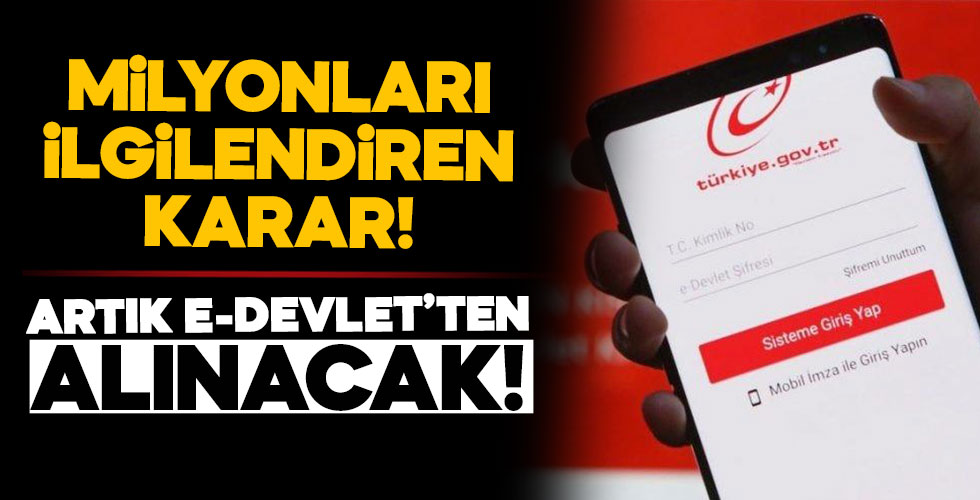 O belge artık e-Devlet'te!