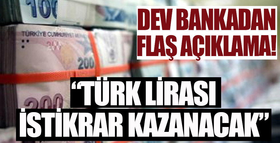 Dev bankadan flaş Türk lirası açıklaması!