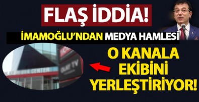 İmamoğlu'ndan yeni hamle! O kanala ekibini yerleştiriyor