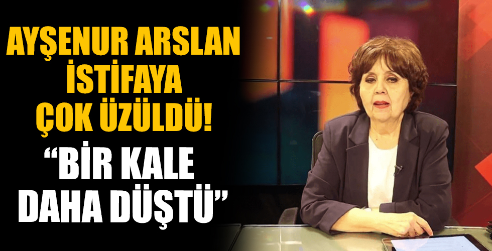İstifa kararı sonrası Ayşenur Arslan’ın dünyası yıkıldı! ‘Bir kale daha düştü’
