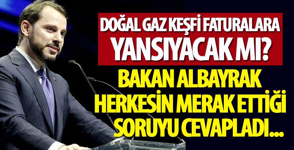 Bakan Albayrak: Türkiye enerji bağımlılığı anlamında yeni bir çağın sürecini başlattı