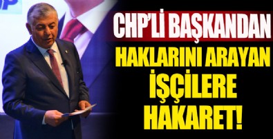 CHP'li Sarıyer Belediye Başkanı Şükrü Genç'ten işçilere hakaret!