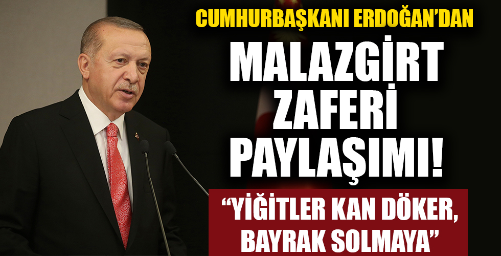 Cumhurbaşkanı Erdoğan'dan Malazgirt Zaferi paylaşımı