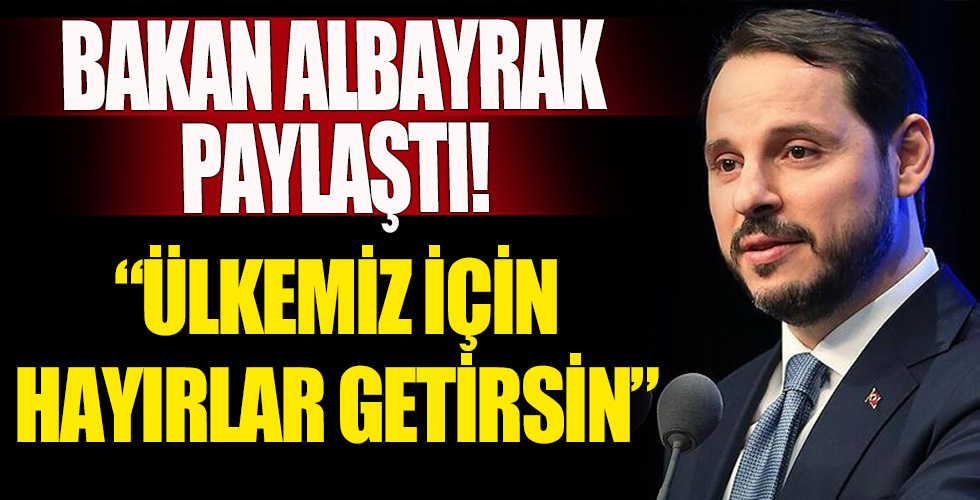 Bakan Albayrak ihracatçılara seslendi!
