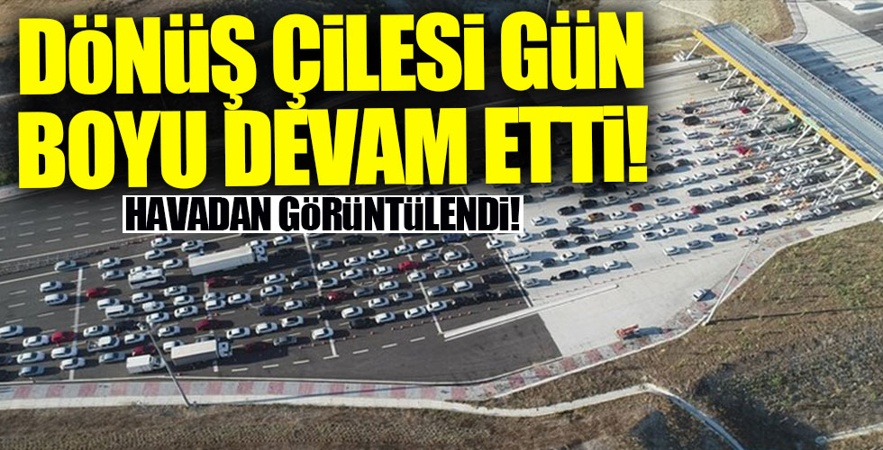 Dönüş çilesi havadan böyle görüntülendi!