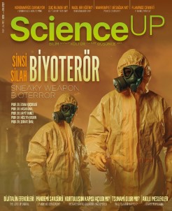 Uzmanlar, Scienceup'ın Yeni Sayısında  'Biyoterör'ü Konuştu