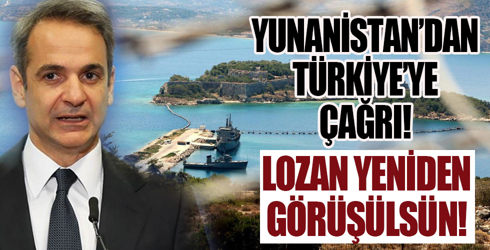 Yunanistan'dan Türkiye'ye Lozan çağrısı!
