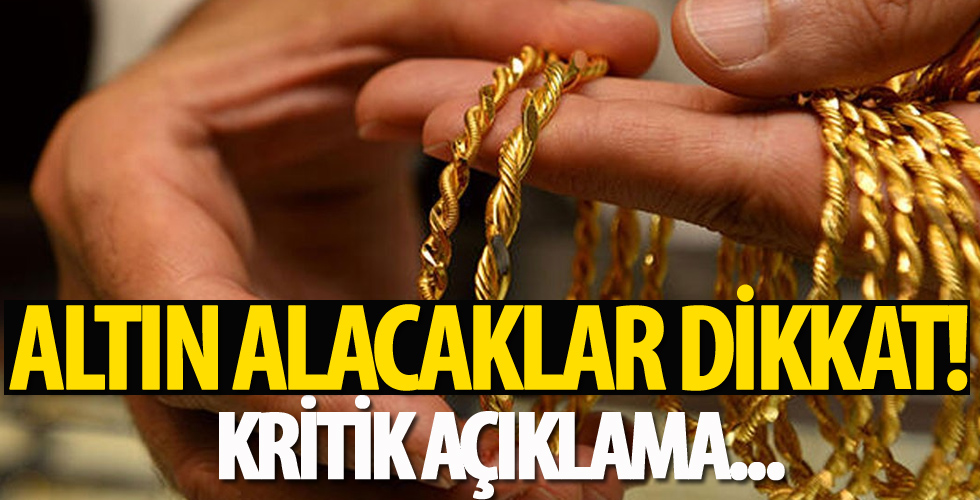 Altın alacaklar dikkat! Kritik açıklama