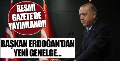 Başkan Erdoğan'dan yeni genelge! Resmi Gazete'de yayımlandı