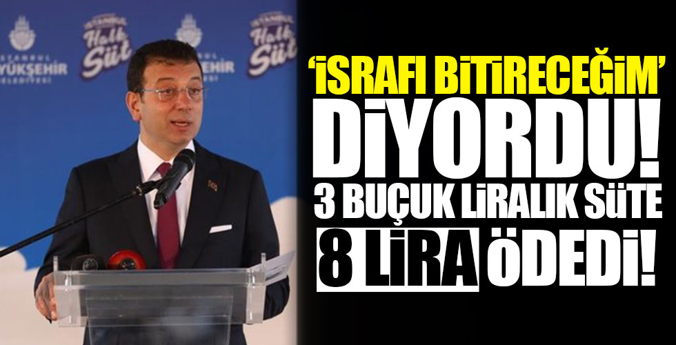 İBB 3 buçuk liralık süte 8 lira verdi!