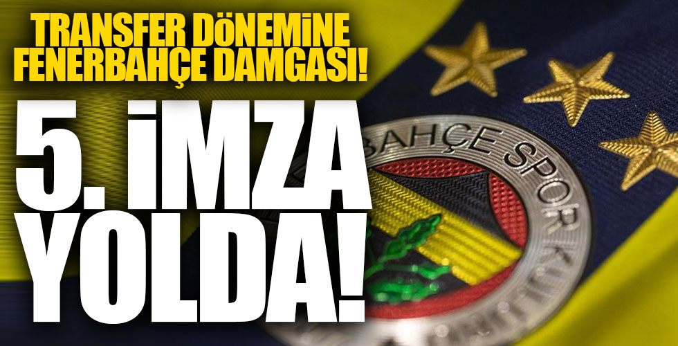 Fenerbahçe'de 5. imza yolda!