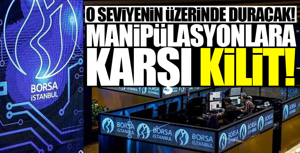 Manupülasyonlara karşı kilit!