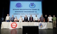 Seyhan'da, Toplu İş Sözleşmesi İmzalandı