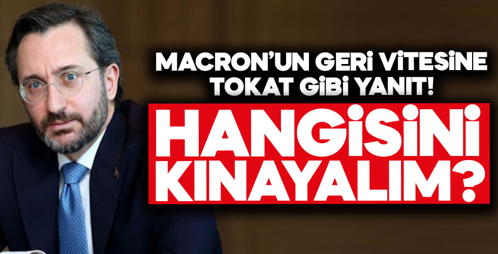 Başkan Altun'dan Macron'a tokat gibi cevap!