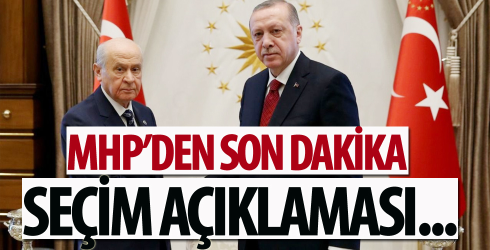 MHP'den seçim açıklaması...