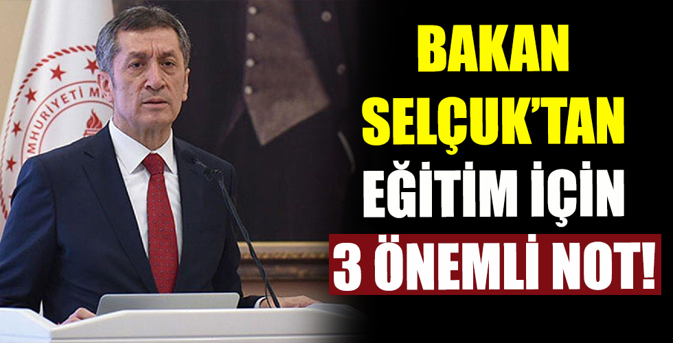 Milli Eğitim Bakanı'ndan 3 önemli uyarı!