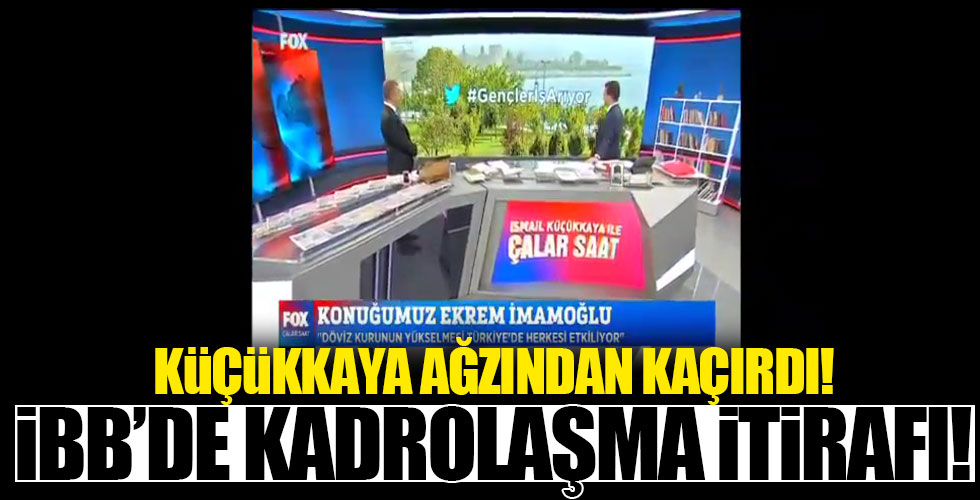 İsmail Küçükkaya'dan kadrolaşma gafı!