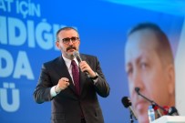 AK Parti Genel Başkan Yardımcısı Ünal Açıklaması 'Yedi Düvel Erdoğan İle Mücadele Ediyor'