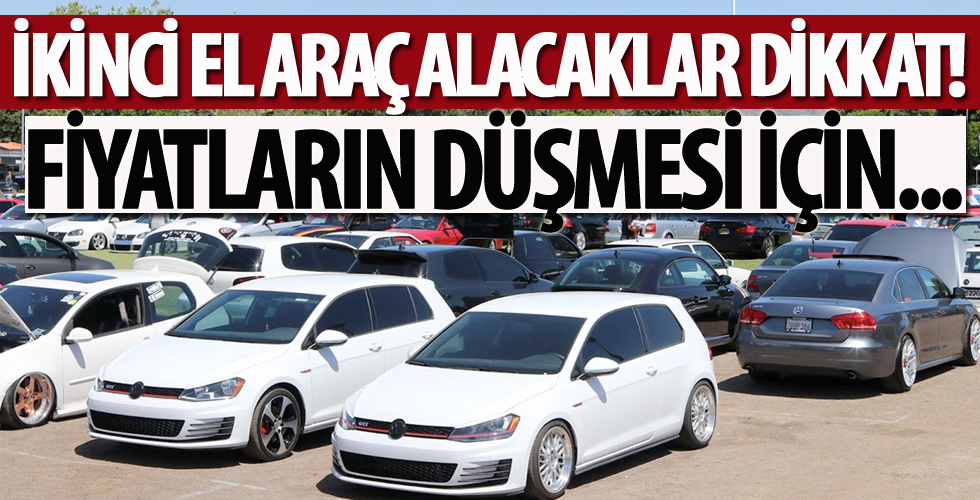 İkinci el araç alacaklar dikkat!